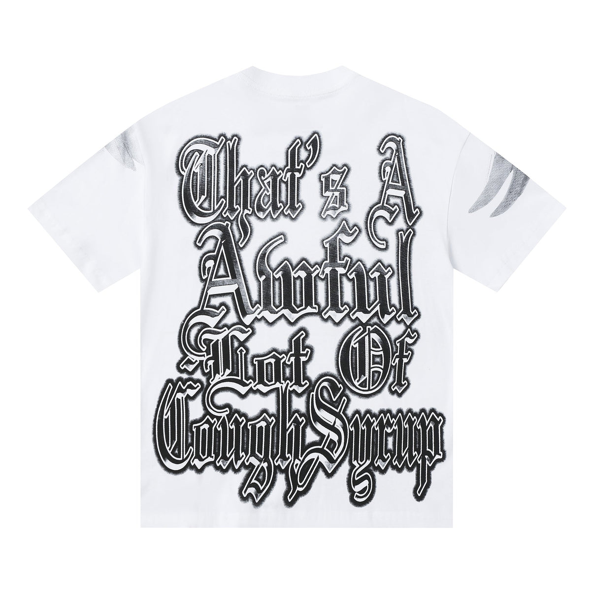 That's A Awful Lot Of Cough Syrup T-Shirt