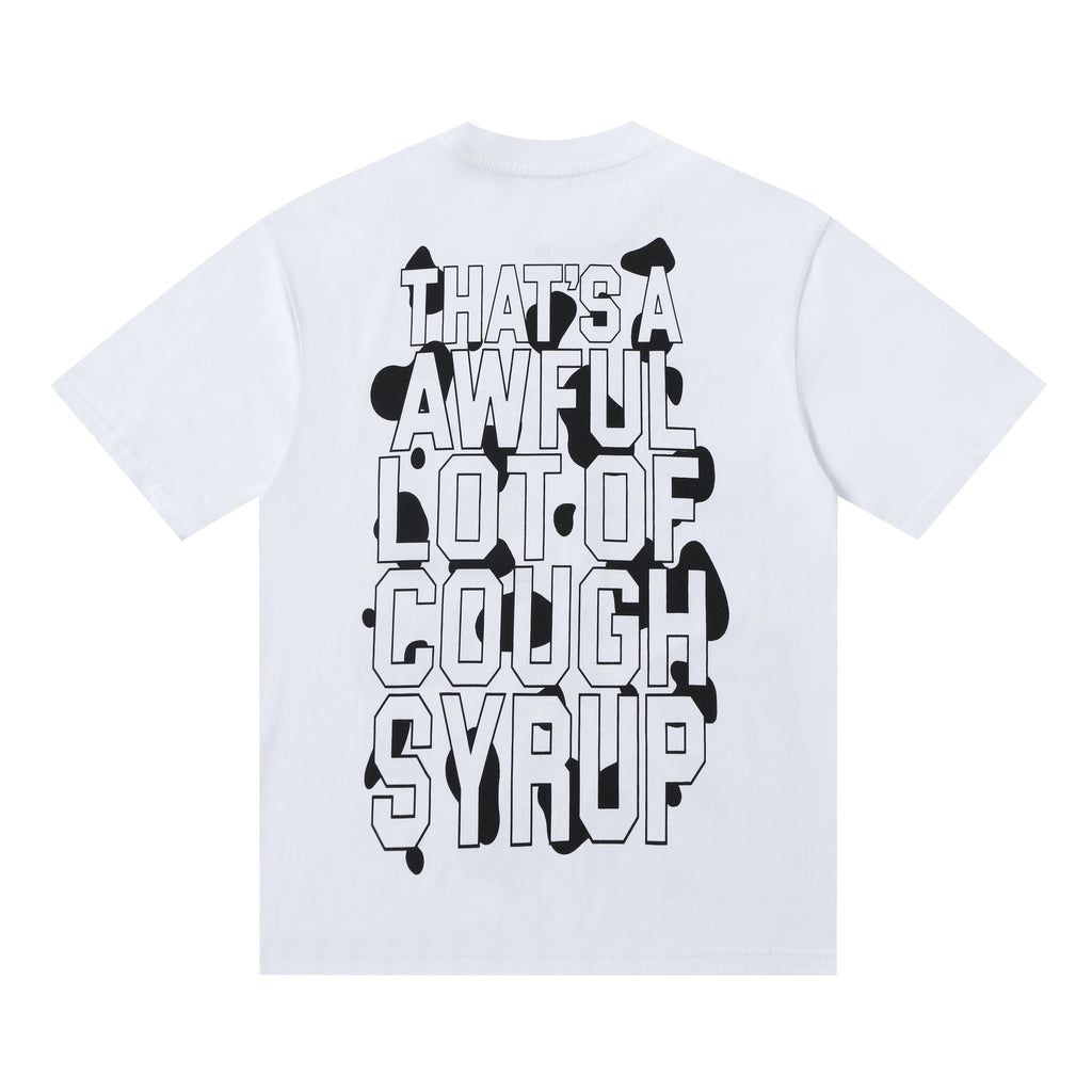 THAT'S A AWFUL LOT OF COUGH SYRUP Front & Back Graphic T-Shirt